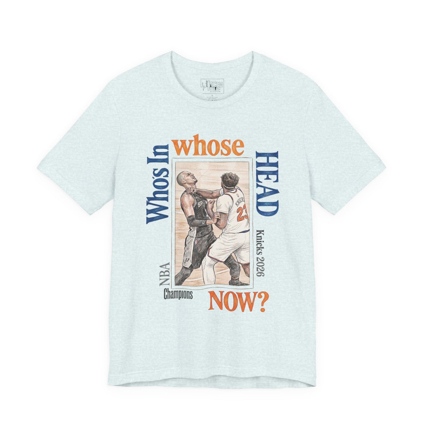 'Who's in whose Head Now?' New York Knicks 2026 NBA Champions Basketball Illustration Tee Graphic T-Shirt