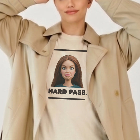 T-Shirt — "Hard Pass." Doll Face Meme Graphic Tee - Funny Sarcastic Protest Top